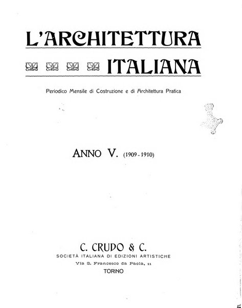 L'architettura italiana periodico mensile di costruzione e di architettura pratica