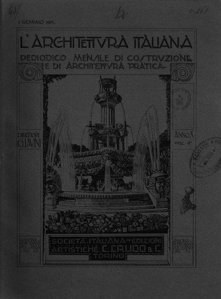 L'architettura italiana periodico mensile di costruzione e di architettura pratica