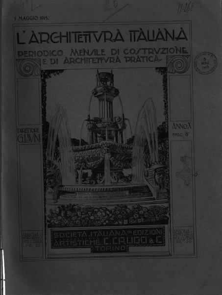 L'architettura italiana periodico mensile di costruzione e di architettura pratica