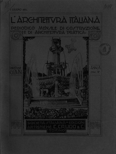 L'architettura italiana periodico mensile di costruzione e di architettura pratica