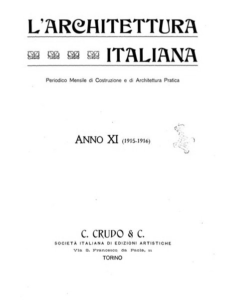 L'architettura italiana periodico mensile di costruzione e di architettura pratica