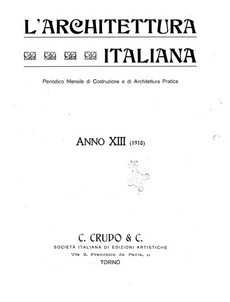 L'architettura italiana periodico mensile di costruzione e di architettura pratica