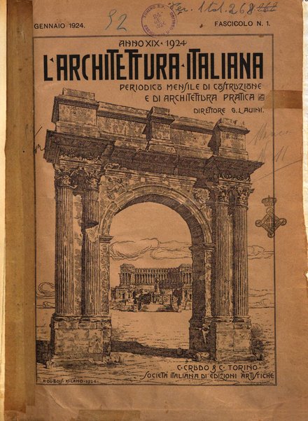 L'architettura italiana periodico mensile di costruzione e di architettura pratica