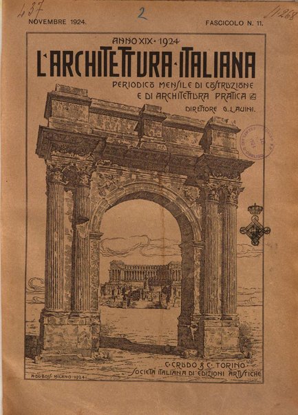 L'architettura italiana periodico mensile di costruzione e di architettura pratica