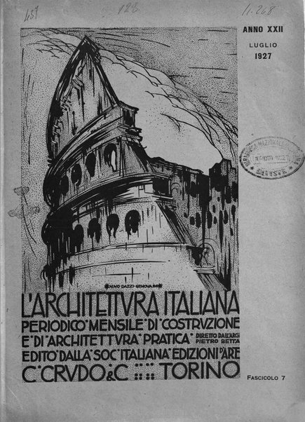 L'architettura italiana periodico mensile di costruzione e di architettura pratica