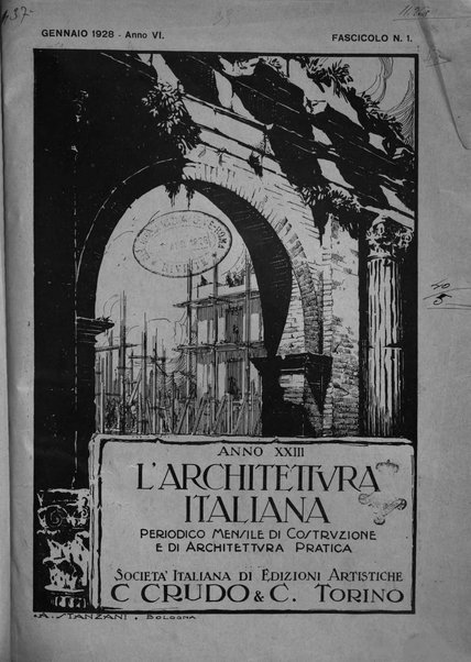 L'architettura italiana periodico mensile di costruzione e di architettura pratica