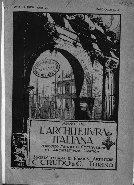 L'architettura italiana periodico mensile di costruzione e di architettura pratica