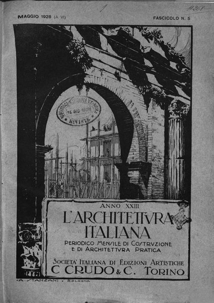 L'architettura italiana periodico mensile di costruzione e di architettura pratica