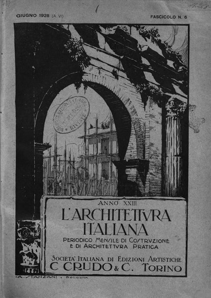 L'architettura italiana periodico mensile di costruzione e di architettura pratica