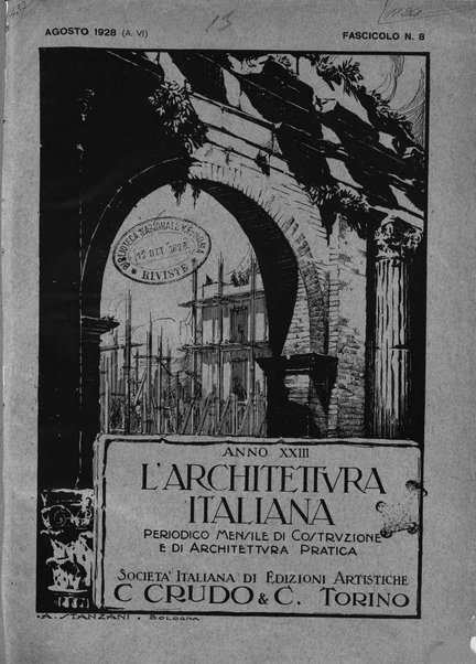 L'architettura italiana periodico mensile di costruzione e di architettura pratica