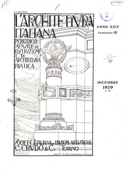 L'architettura italiana periodico mensile di costruzione e di architettura pratica