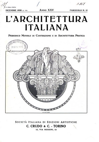 L'architettura italiana periodico mensile di costruzione e di architettura pratica