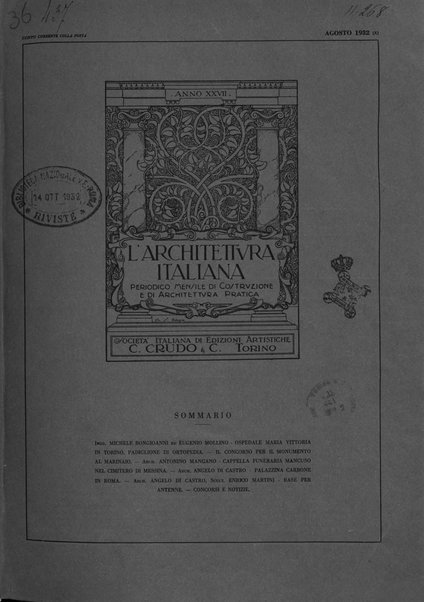 L'architettura italiana periodico mensile di costruzione e di architettura pratica