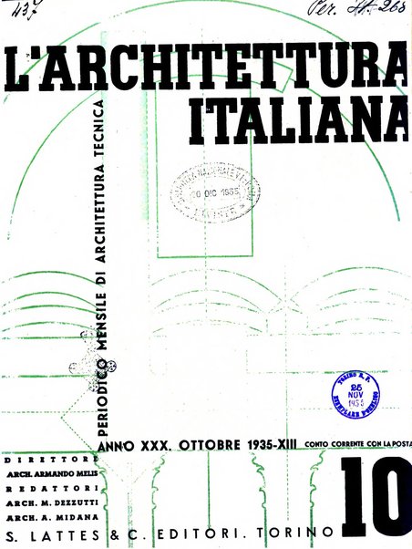 L'architettura italiana periodico mensile di costruzione e di architettura pratica