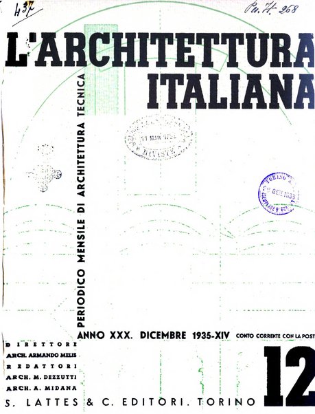 L'architettura italiana periodico mensile di costruzione e di architettura pratica