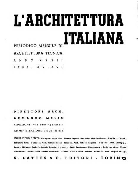 L'architettura italiana periodico mensile di costruzione e di architettura pratica