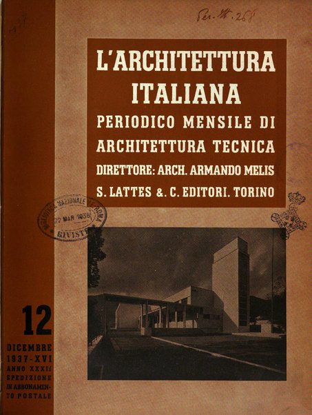 L'architettura italiana periodico mensile di costruzione e di architettura pratica