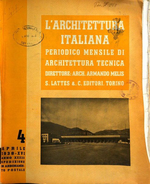 L'architettura italiana periodico mensile di costruzione e di architettura pratica