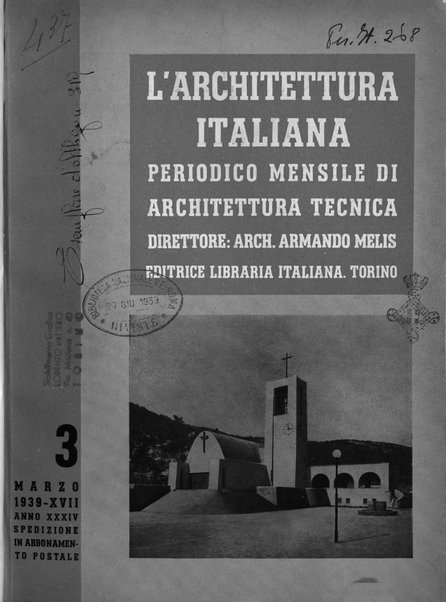 L'architettura italiana periodico mensile di costruzione e di architettura pratica