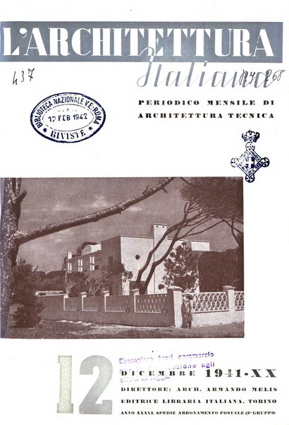 L'architettura italiana periodico mensile di costruzione e di architettura pratica