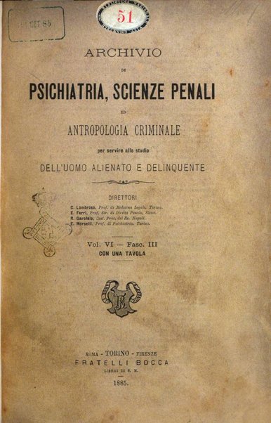 Archivio di psichiatria, scienze penali ed antropologia criminale per servire allo studio dell'uomo alienato e delinquente