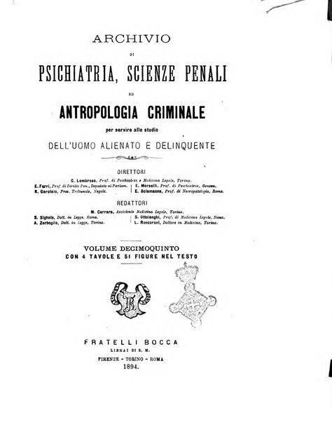 Archivio di psichiatria, scienze penali ed antropologia criminale per servire allo studio dell'uomo alienato e delinquente