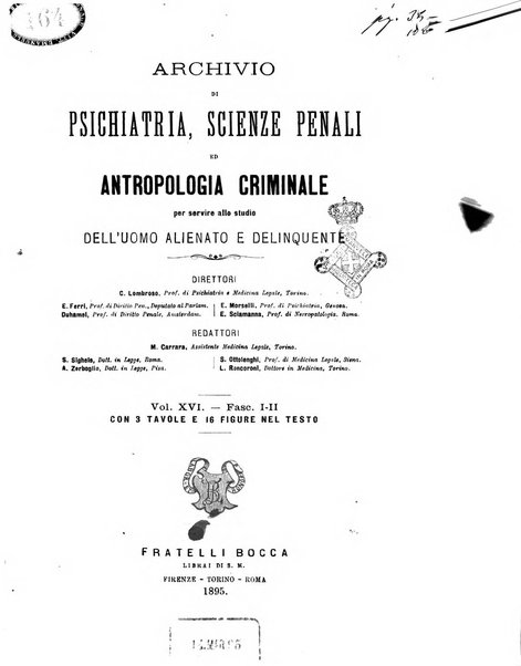 Archivio di psichiatria, scienze penali ed antropologia criminale per servire allo studio dell'uomo alienato e delinquente