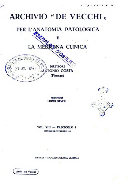 Archivio De Vecchi per l'anatomia patologica e la medicina clinica