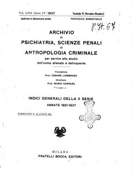 Archivio di antropologia criminale, psichiatria e medicina legale organo ufficiale della Associazione italiana di medicina legale e delle assicurazioni