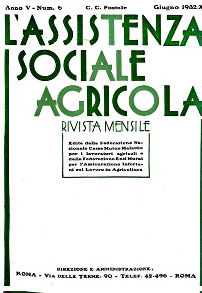 L'assistenza sociale agricola rivista mensile di infortunistica e assistenza sociale