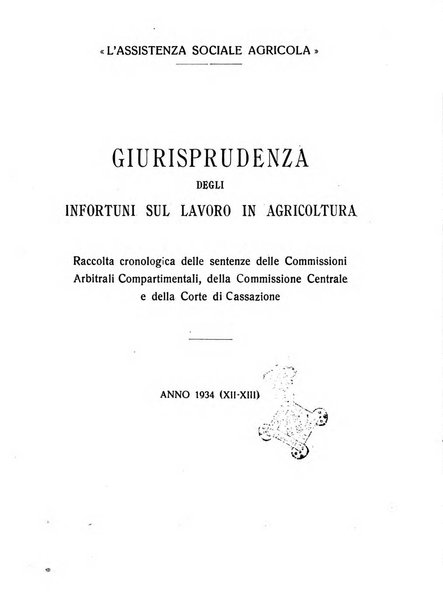 L'assistenza sociale agricola rivista mensile di infortunistica e assistenza sociale