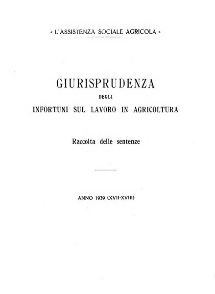 L'assistenza sociale agricola rivista mensile di infortunistica e assistenza sociale