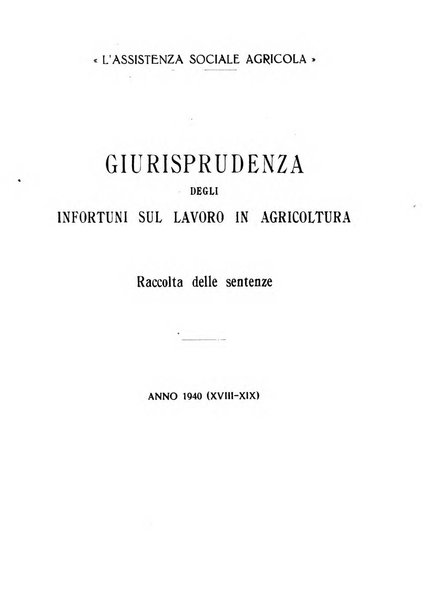 L'assistenza sociale agricola rivista mensile di infortunistica e assistenza sociale