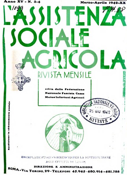 L'assistenza sociale agricola rivista mensile di infortunistica e assistenza sociale