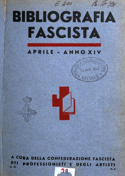 Bibliografia fascista rassegna mensile del movimento culturale fascista in Italia e all'estero