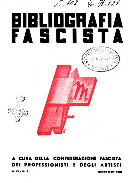 Bibliografia fascista rassegna mensile del movimento culturale fascista in Italia e all'estero