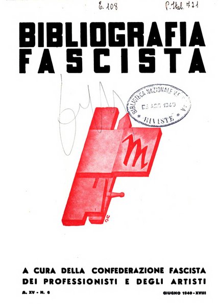 Bibliografia fascista rassegna mensile del movimento culturale fascista in Italia e all'estero