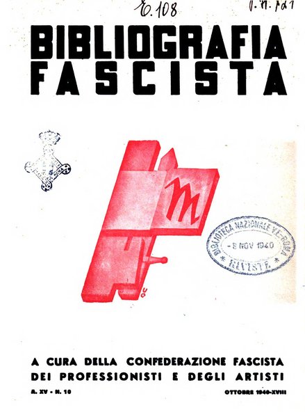 Bibliografia fascista rassegna mensile del movimento culturale fascista in Italia e all'estero