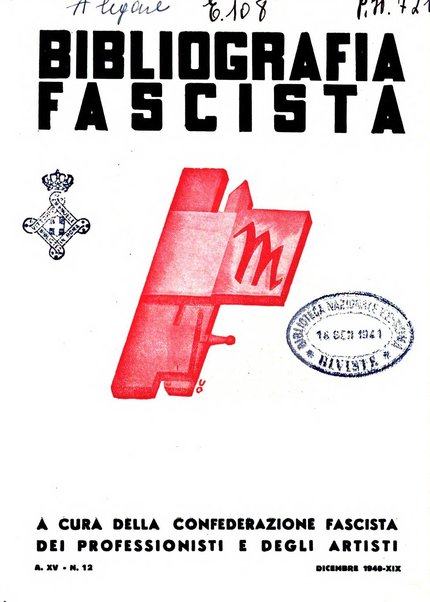 Bibliografia fascista rassegna mensile del movimento culturale fascista in Italia e all'estero