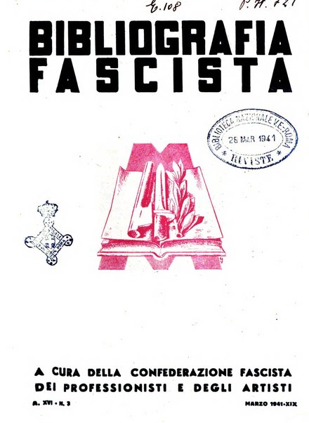 Bibliografia fascista rassegna mensile del movimento culturale fascista in Italia e all'estero