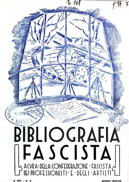 Bibliografia fascista rassegna mensile del movimento culturale fascista in Italia e all'estero