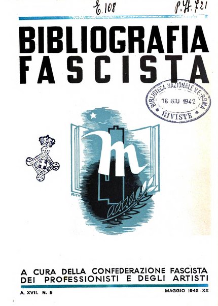 Bibliografia fascista rassegna mensile del movimento culturale fascista in Italia e all'estero