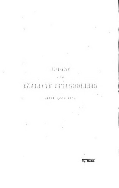 Bibliografia italiana, ossia elenco generale delle opere d'ogni specie e d'ogni lingua stampate in Italia e delle italiane pubblicate all'estero