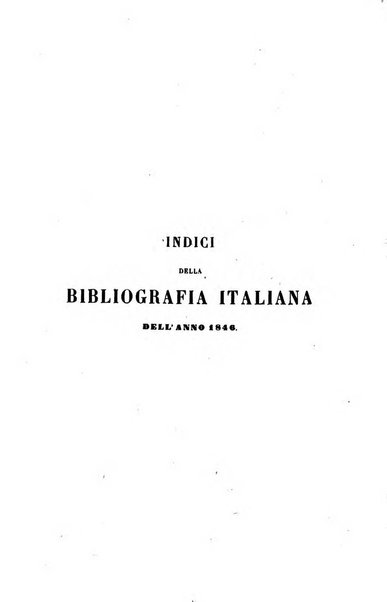 Bibliografia italiana, ossia elenco generale delle opere d'ogni specie e d'ogni lingua stampate in Italia e delle italiane pubblicate all'estero