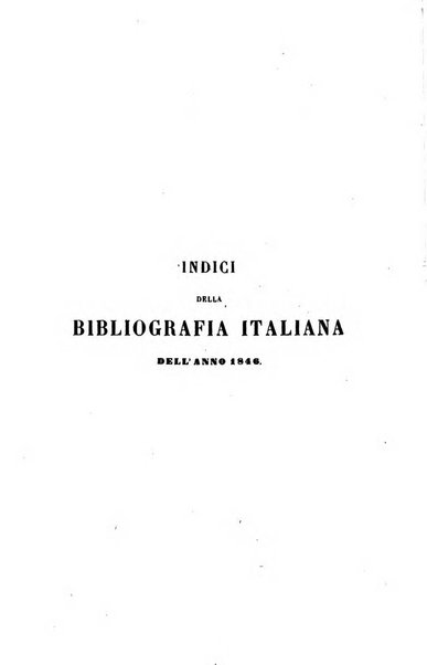 Bibliografia italiana, ossia elenco generale delle opere d'ogni specie e d'ogni lingua stampate in Italia e delle italiane pubblicate all'estero