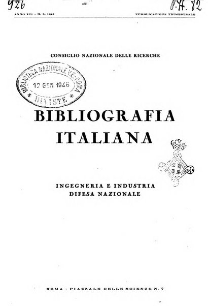 Bibliografia italiana. Gruppo C, Ingegneria, industria, difesa nazionale