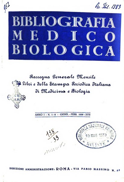 Bibliografia medico-biologica rassegna generale mensile dei libri e della stampa periodica italiana di medicina e di biologia