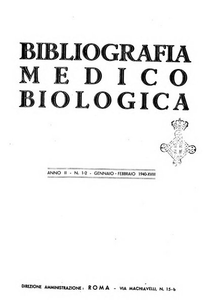 Bibliografia medico-biologica rassegna generale mensile dei libri e della stampa periodica italiana di medicina e di biologia