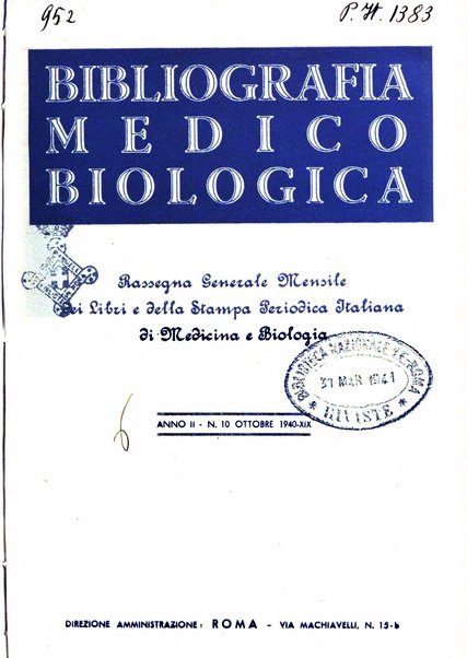 Bibliografia medico-biologica rassegna generale mensile dei libri e della stampa periodica italiana di medicina e di biologia