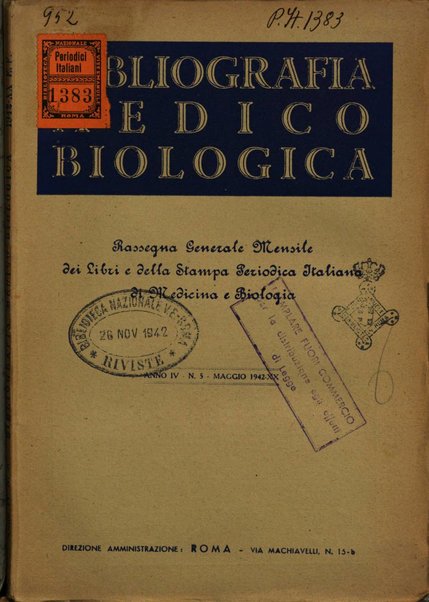 Bibliografia medico-biologica rassegna generale mensile dei libri e della stampa periodica italiana di medicina e di biologia